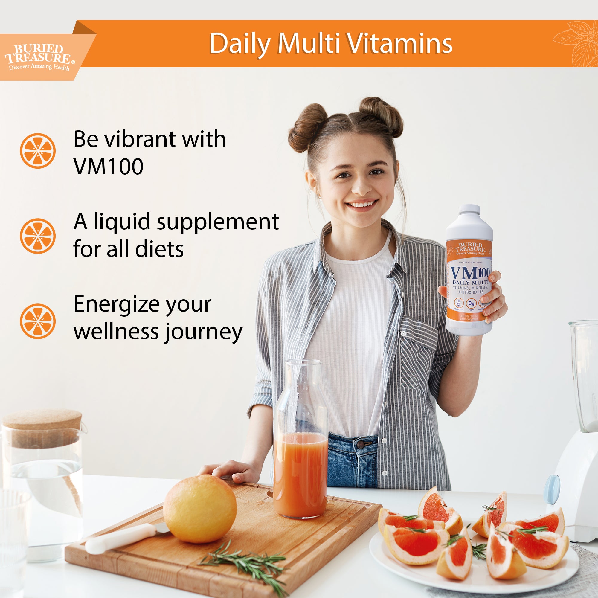 Image of young woman holding bottle of VM100 with grapefruit juice and bullet points describing the health benefits of liquid daily multi vitamins
